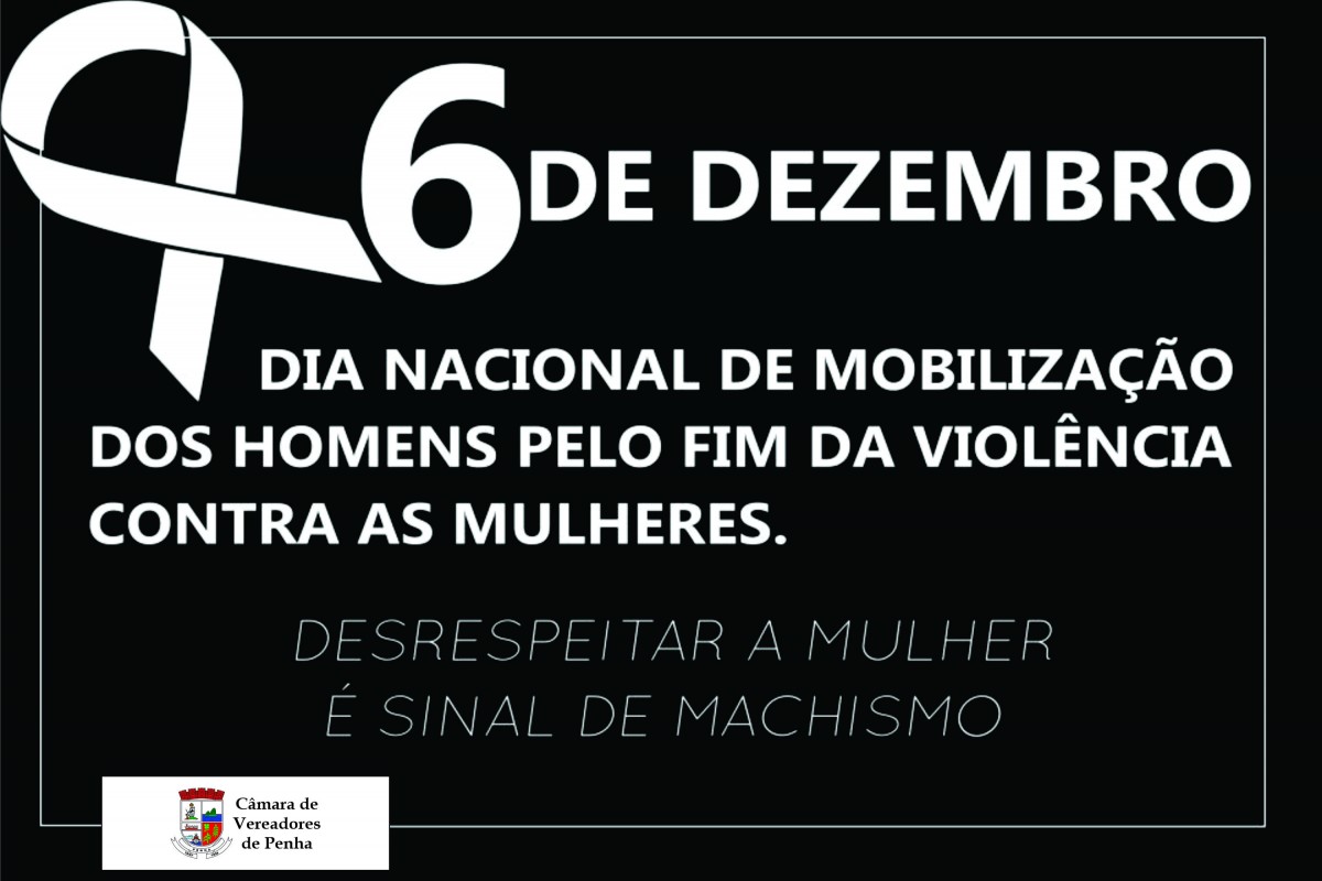 De Dezembro Dia Nacional De Mobiliza O Dos Homens Pelo Fim Da Viol Ncia Contra As Mulheres