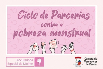 Procuradoria da Mulher lança campanha para enfrentar a pobreza menstrual em Penha