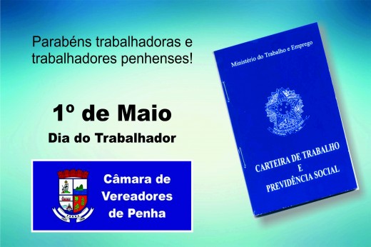 Parabéns trabalhadoras e trabalhadores penhenses!