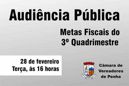 Comissão de Finanças e Orçamento avalia metas fiscais do 3º Quadrimestre