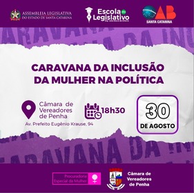 Câmara de Penha sedia evento da Caravana da Inclusão da Mulher na Política